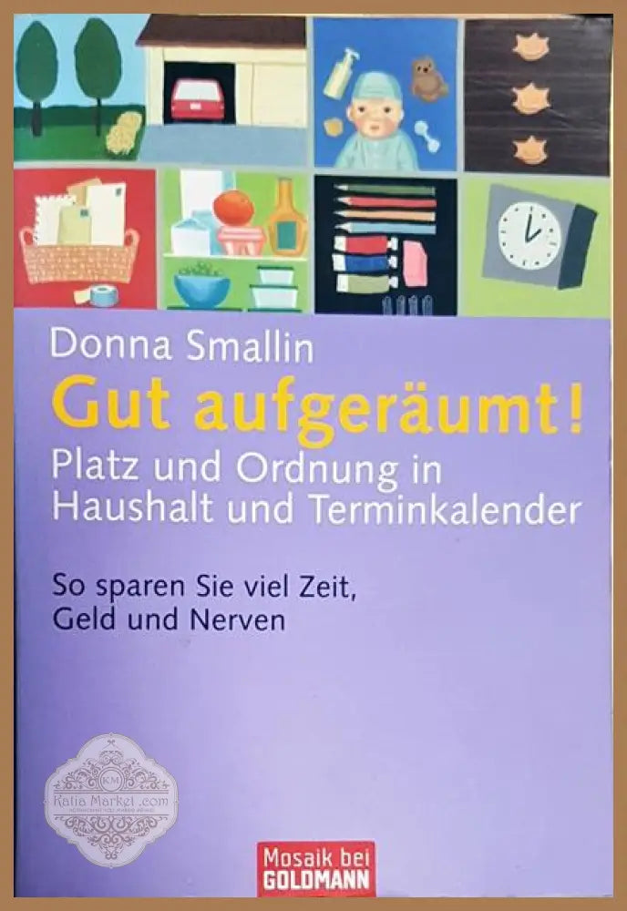 Gut aufgeraumt! - Donna Smallin - Книги