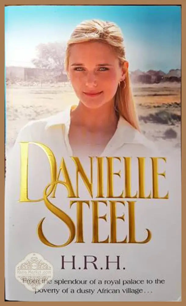 H.R.H. - Danielle Steel - Книги