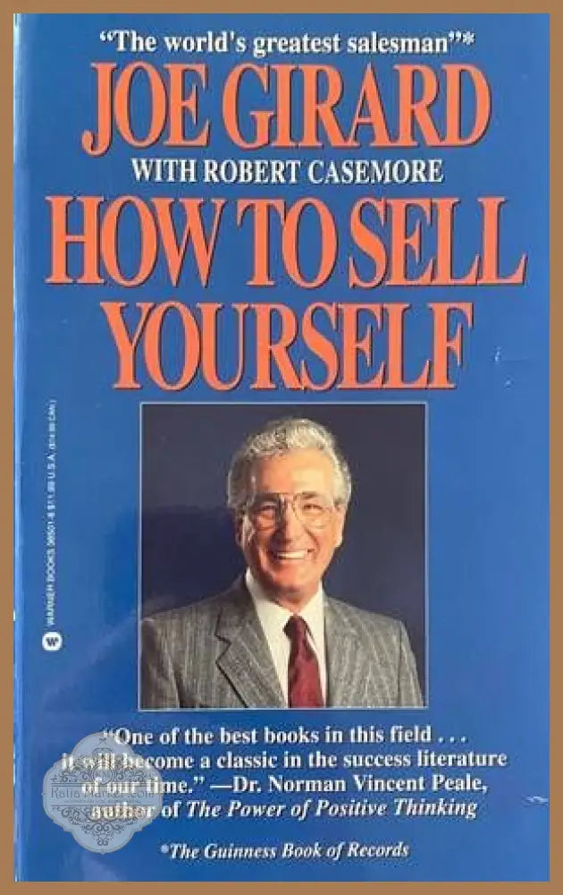 How to Sell Yourself - Joe Girard Robert Casemore - Книги