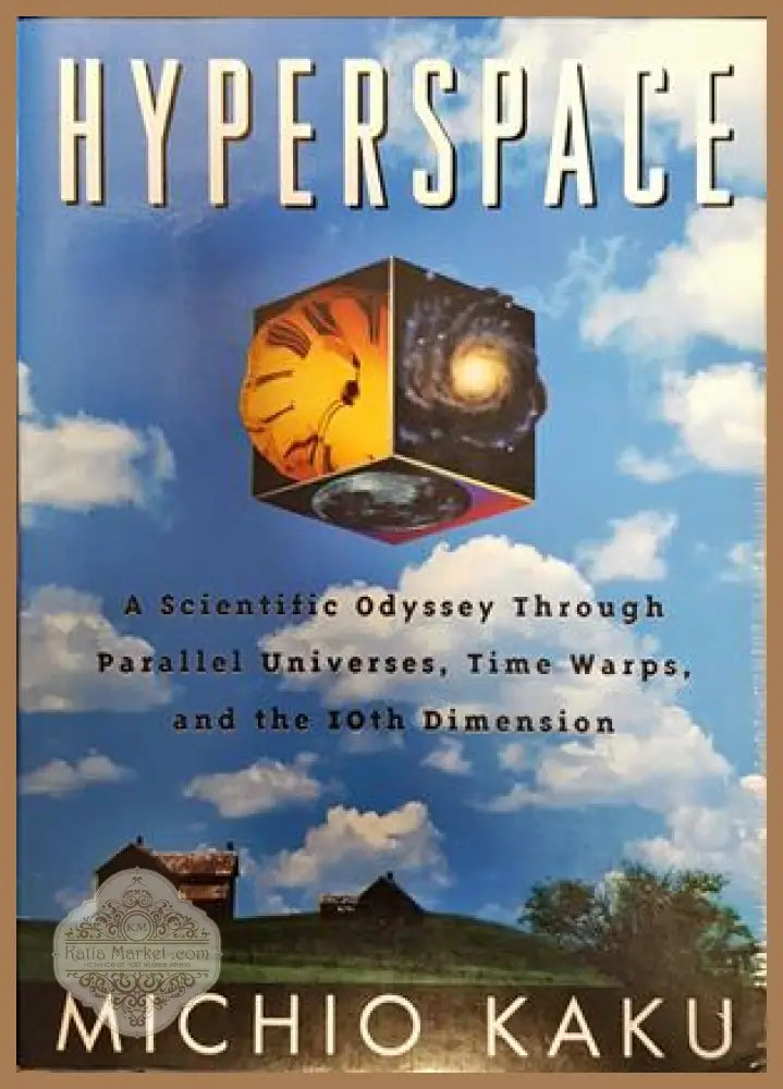 Hyperspace - Michio Kaku - Книги