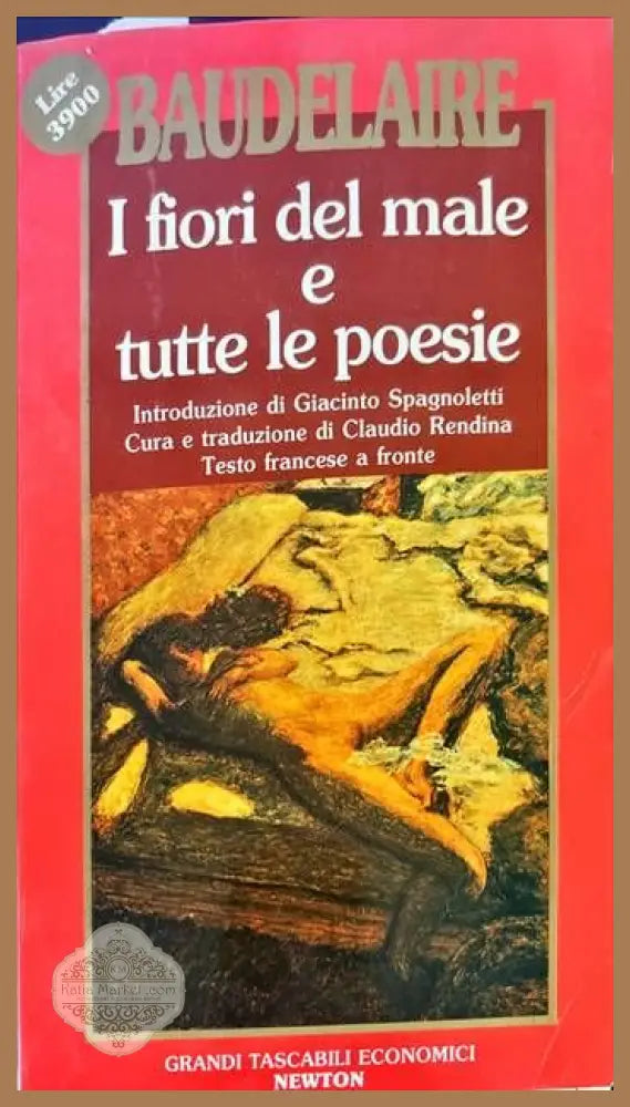 I fiori del male e tutte le poesie - Charles Baudelaire - Книги