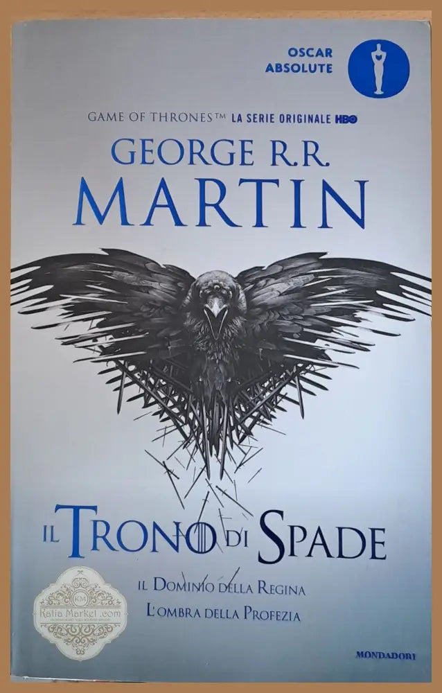 Il Trono di Spade: Il Dominio della Regina L’ombra della Profezia - George R. R. Martin - Книги