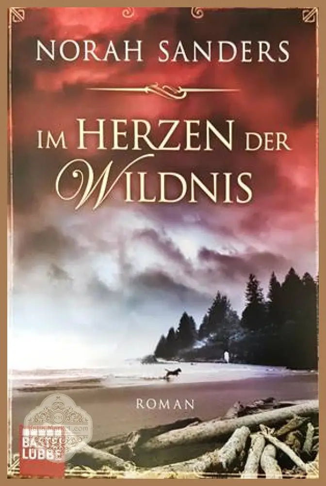 Im Herzen der Wildnis - Norah Sanders - Книги