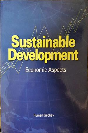 Sustainable Development: Economic Aspects - Rumen Gechev