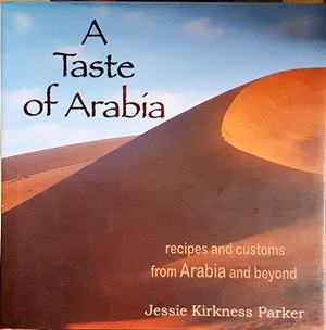 A Taste of Arabia - Jessie Kirkness Parker