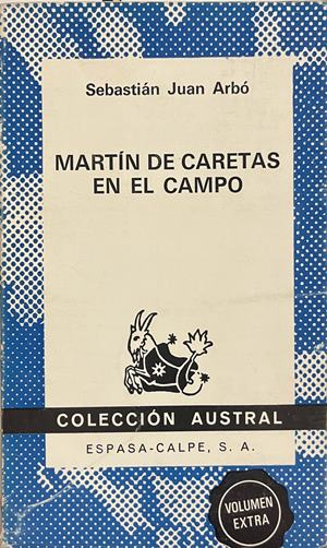 Martín de Caretas en el campo – Sebastián Juan Arbó, корица