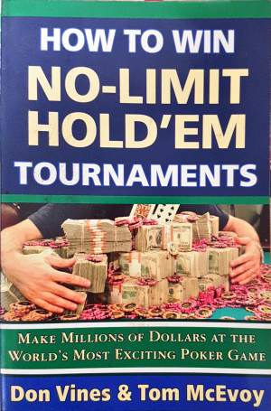 How to Win No-Limit Hold'em Tournaments - Don Vines, Tom McEvoy