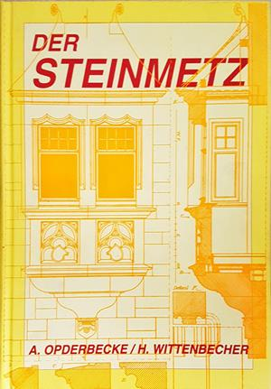 Der Steinmetz - Opderbecke, Wittenbecher - 1912