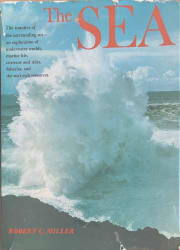 The Sea, Robert C. Miller