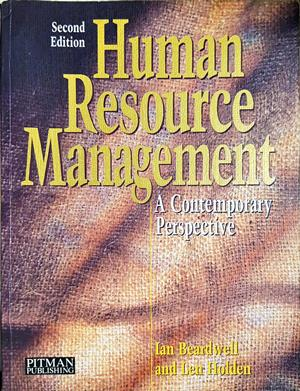 Human Resource Management: A Contemporary Perspective - Ian Beardwell, Len Holden