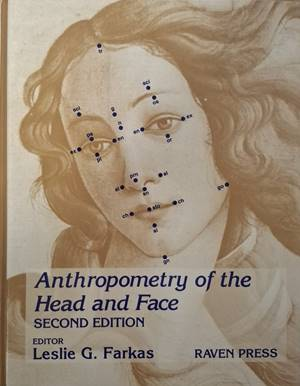 Anthropometry of the Head and Face - Leslie G. Farkas (едитор)