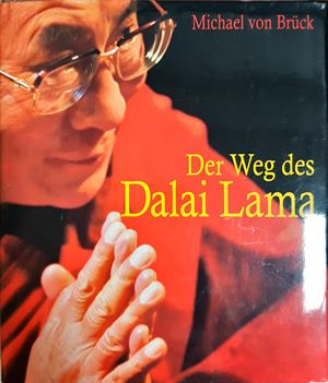 Der Weg des Dalai Lama - Michael von Brück