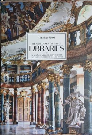 The World's Most Beautiful Libraries - Massimo Listri | Taschen