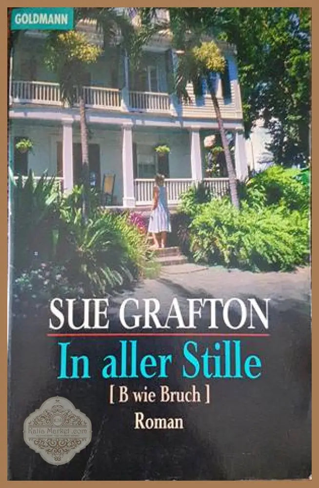 In aller Stille - Sue Grafton - Книги