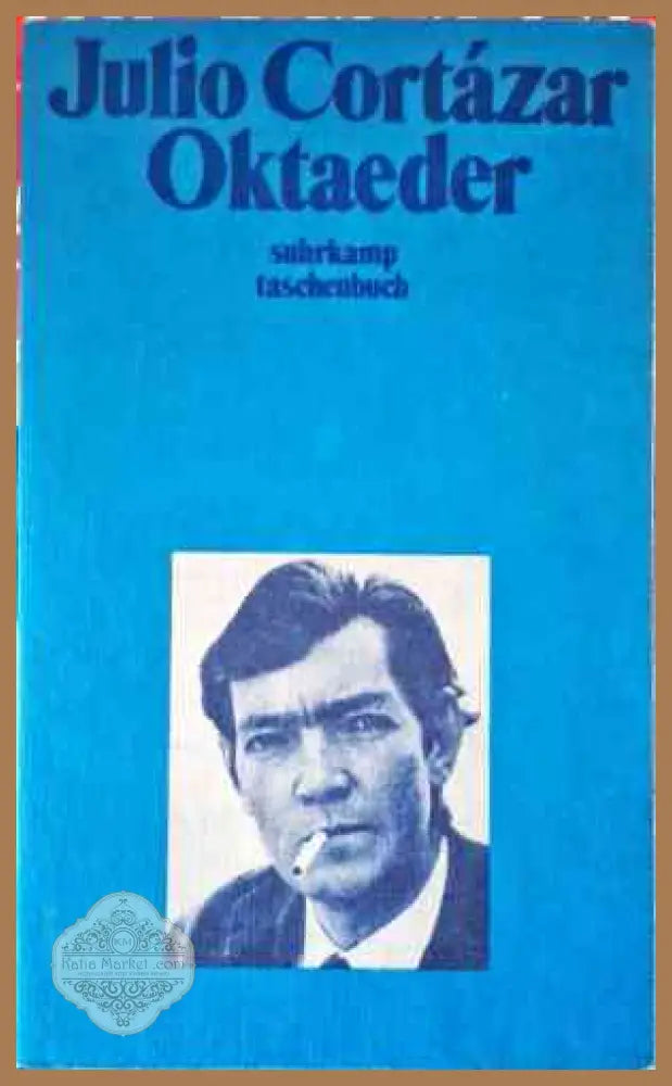 Julio Cortazar Oktaeder - Книги