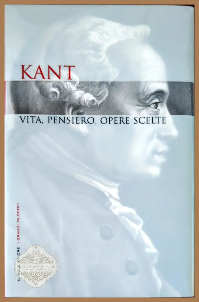 Kant. Vita pensiero opere scelte. - Армандо Масаренти - Книги