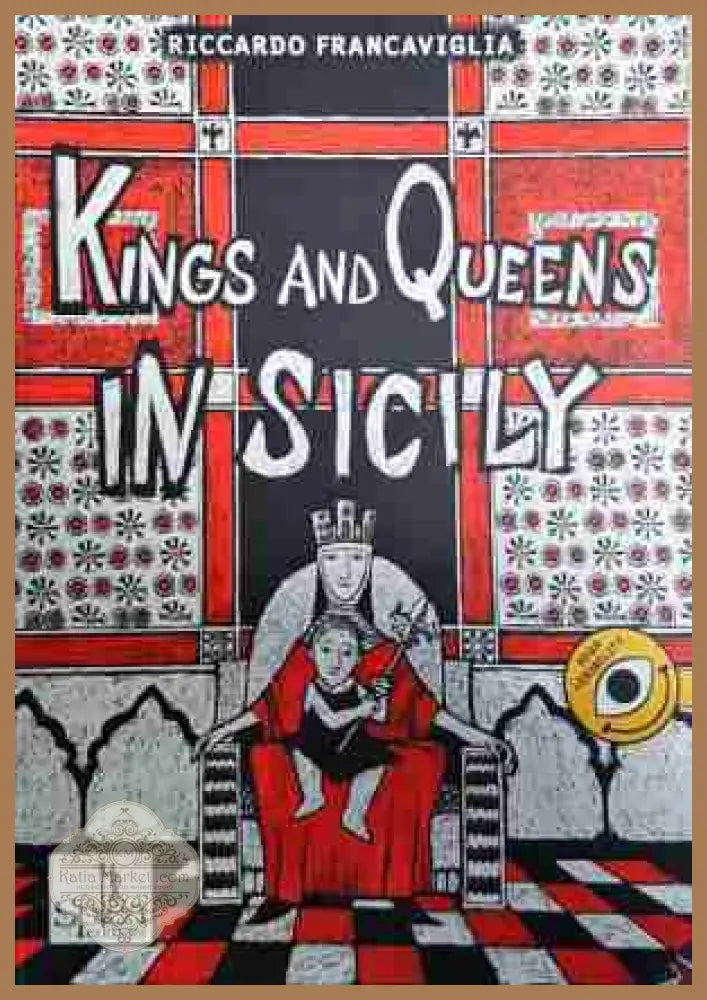 Kings and queens in Sicily - Riccardo Francaviglia - Книга