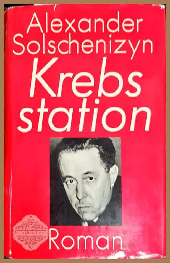 Krebs station - Alexander Solschenizyn - Книги