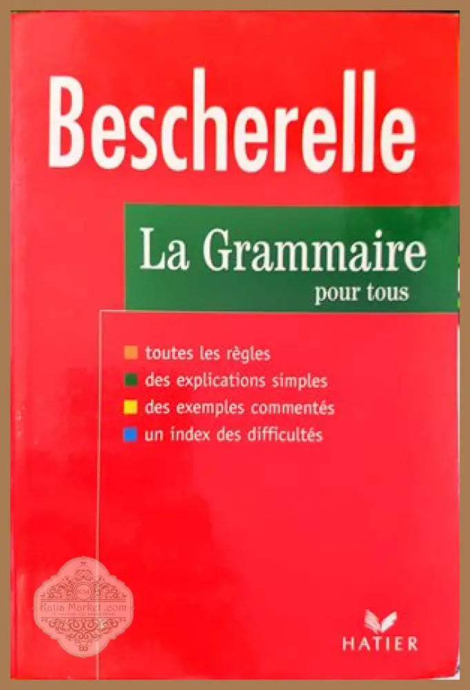 La grammaire pour tous - Bescherelle - Книги