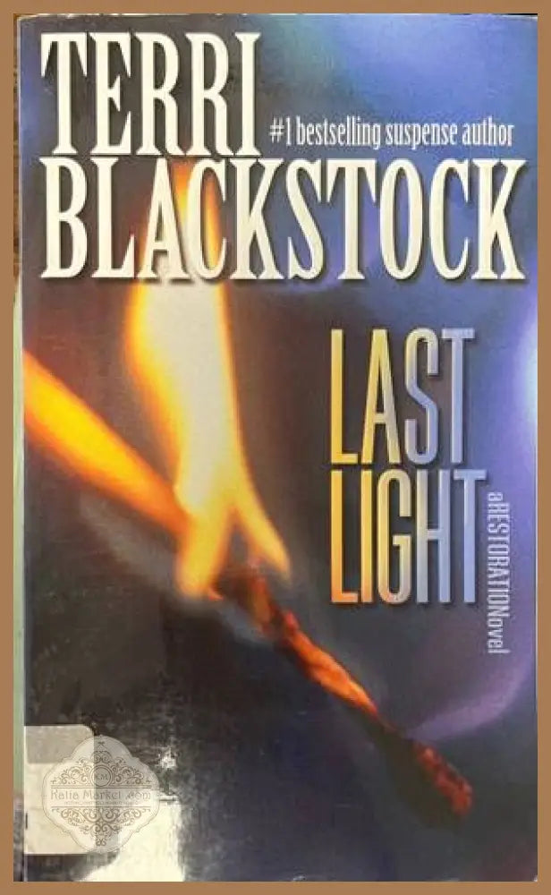 Last light - Terri Blackstock - Книги