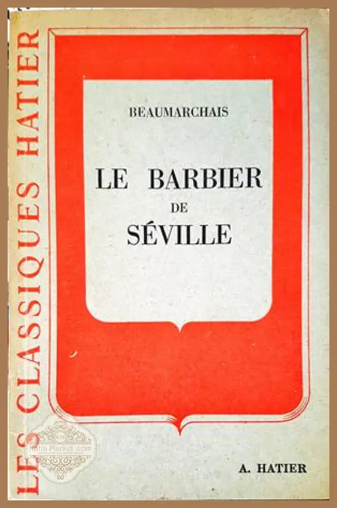 Le Barbier de Séville. Le Mariage de Figaro - Editions du Progres - Книги