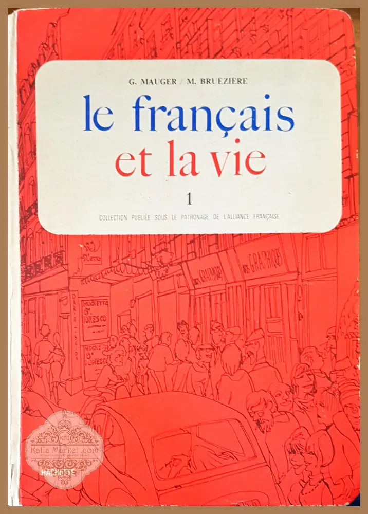 Le francais 3 - G.Mauger M.Brueziere - Книги