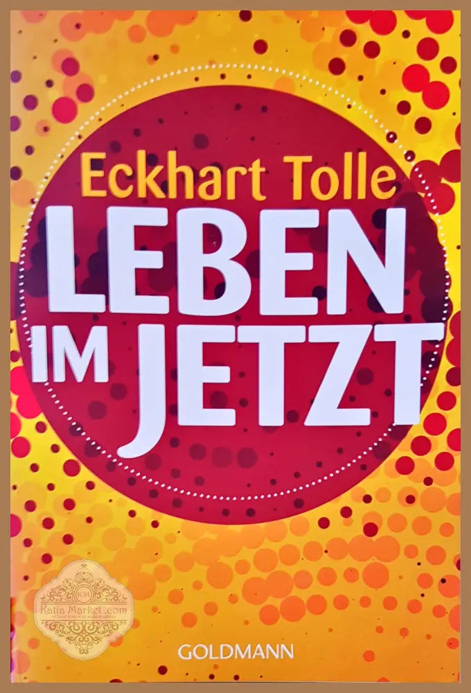 Leben im jetzt - Eckhart Tolle - Книги