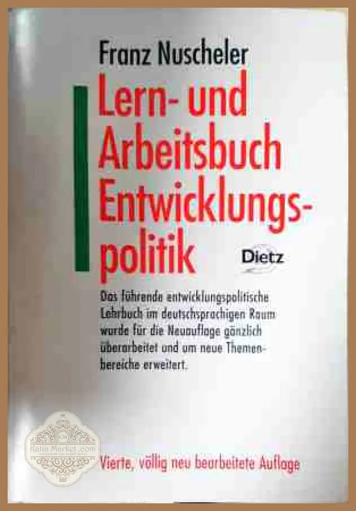 Lern- und Arbeitsbuch Entwicklungspolitik - Franz Nuscheler