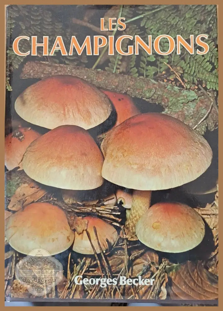 Les Champignons - Georges Becker - Книги