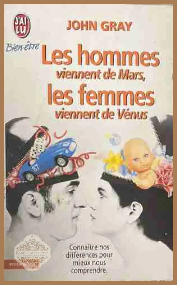 Les hommes viennent de Mars, les femmes viennent de Venus - John Gray