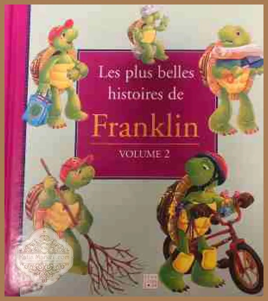 Les plus belles histoires de Franklin. Volume 2 - Paulette Bourgeois - Книга
