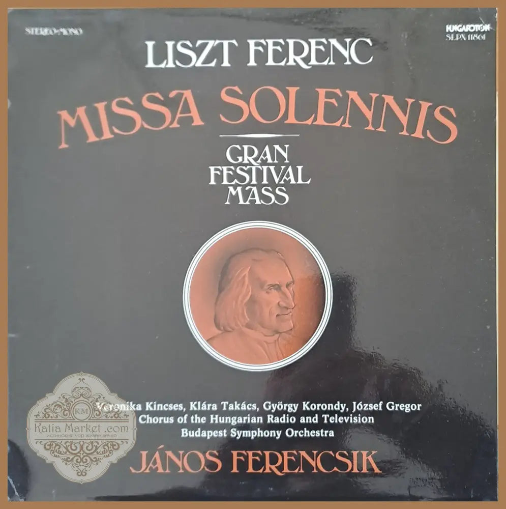 Liszt Ferenc: Missa Solennis - Gran Festival Mass - antique