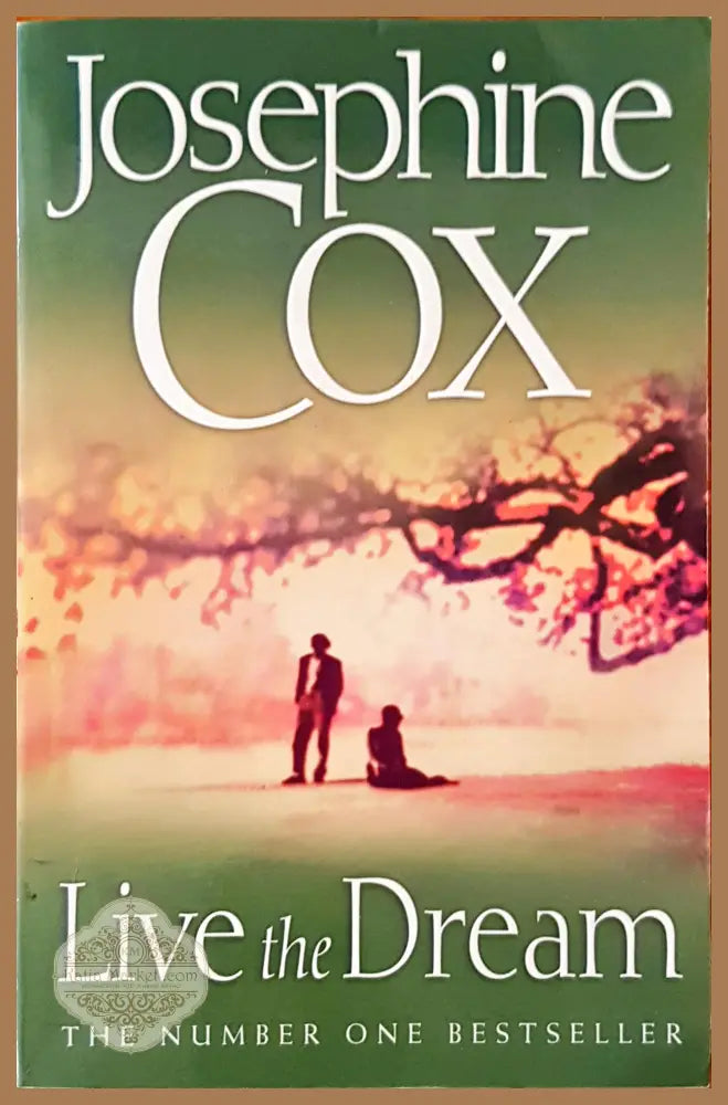 Live the dream - Josephine Cox - Книги