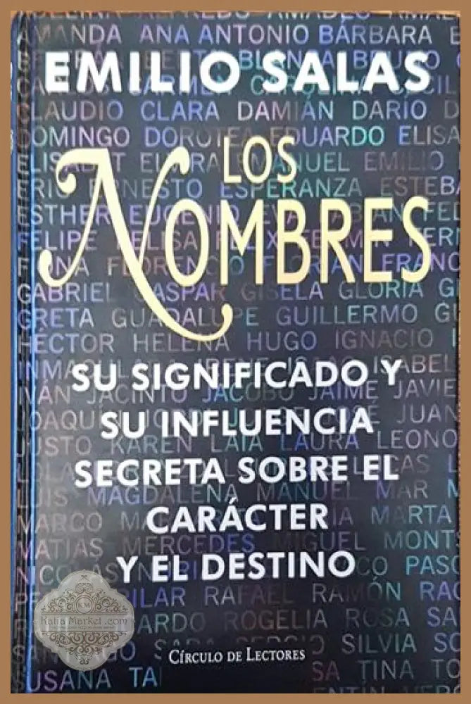Los Nombres - Emilio Salas - Книги