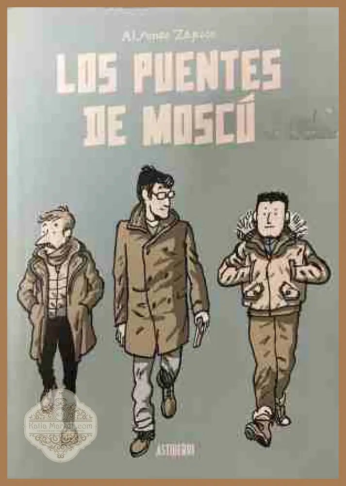 Los puentes de Moscú - Alfonso Zapico - Книга