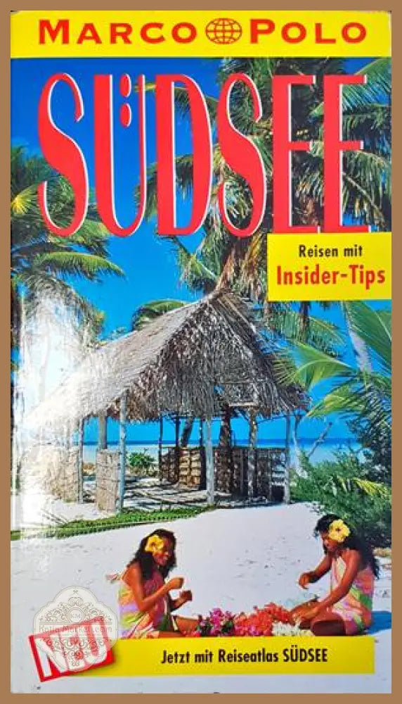 MARCO POLO: Südsee - Reisen mit Insider-Tips