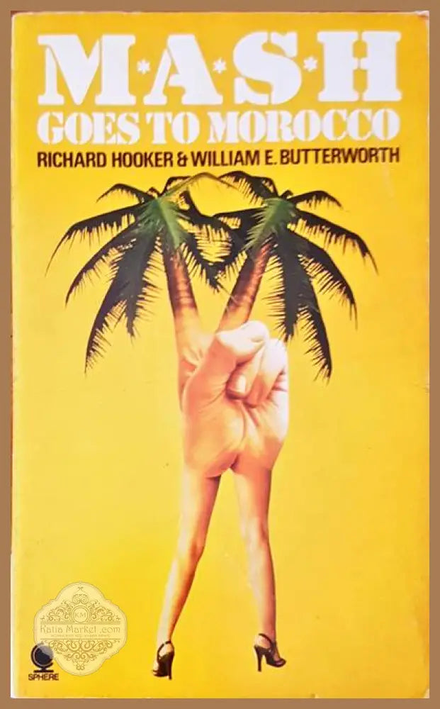 Mash goes to Morocco - Richard Hoorek - Книги