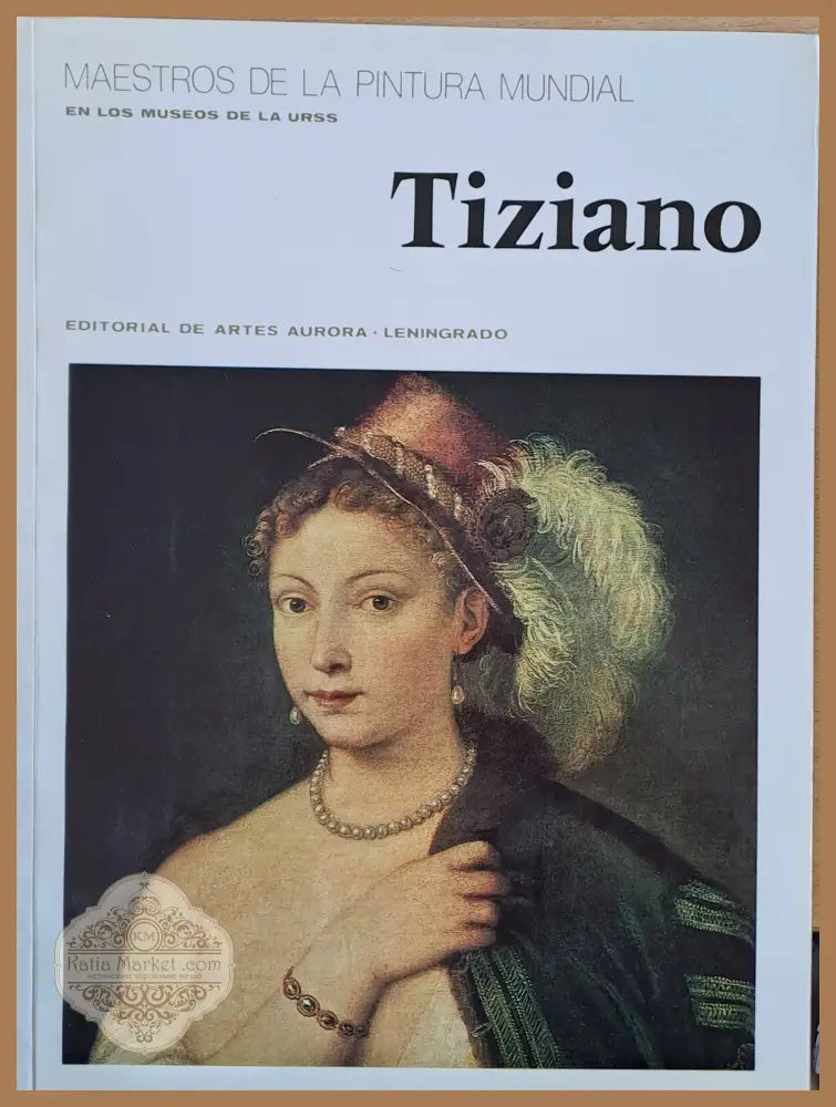 Masters of World Painting: Tiziano - Авторски колектив - Книги