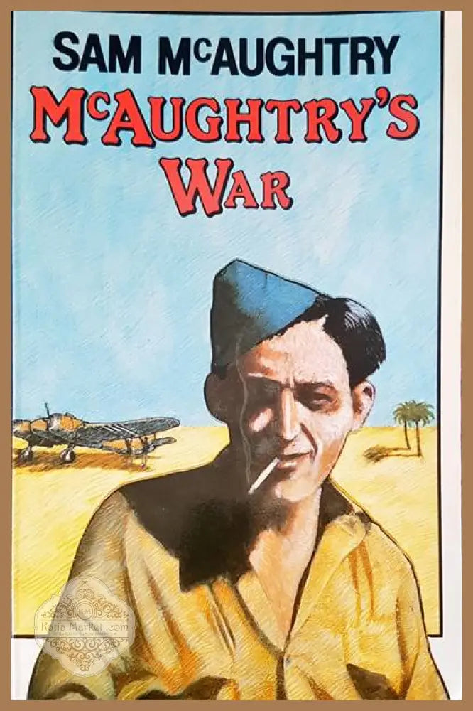 McAughtry’s war - Sam McAughtry’s - Книги