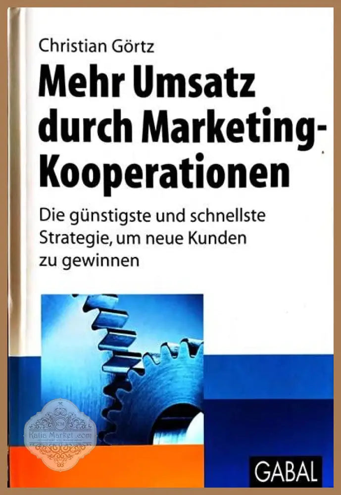 Mehr Umsatz durch Marketing-Kooperationen: Die günstigste und schnellste Strategie um neue Kunden zu gewinnen