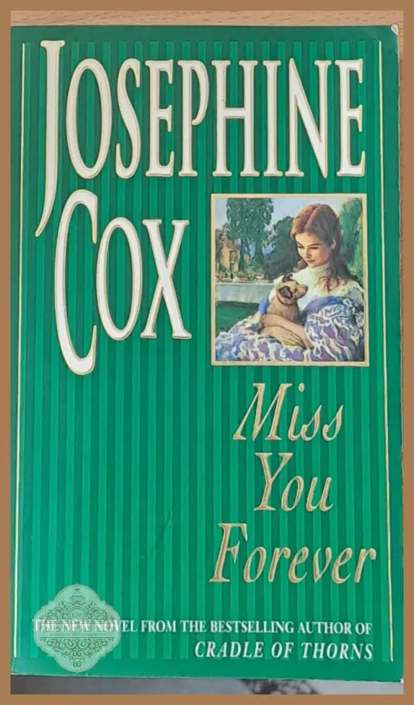 Miss you Forever - Josephine Cox - Книги