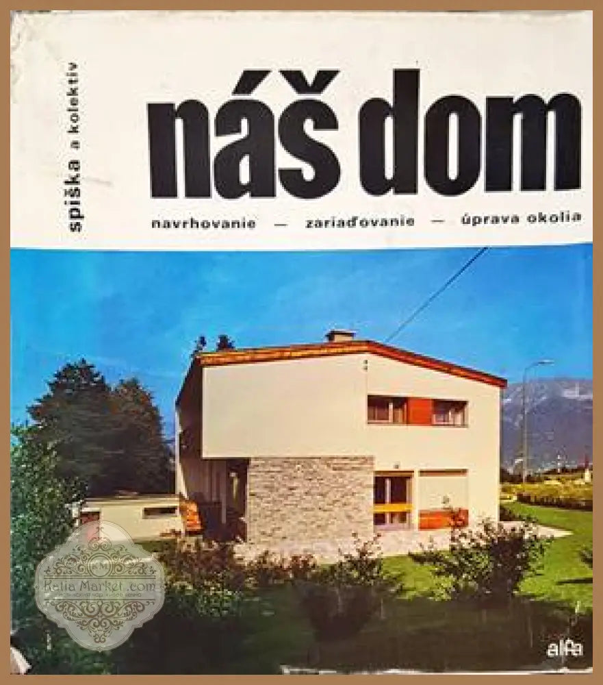 Naš dom - Колектив - Книги