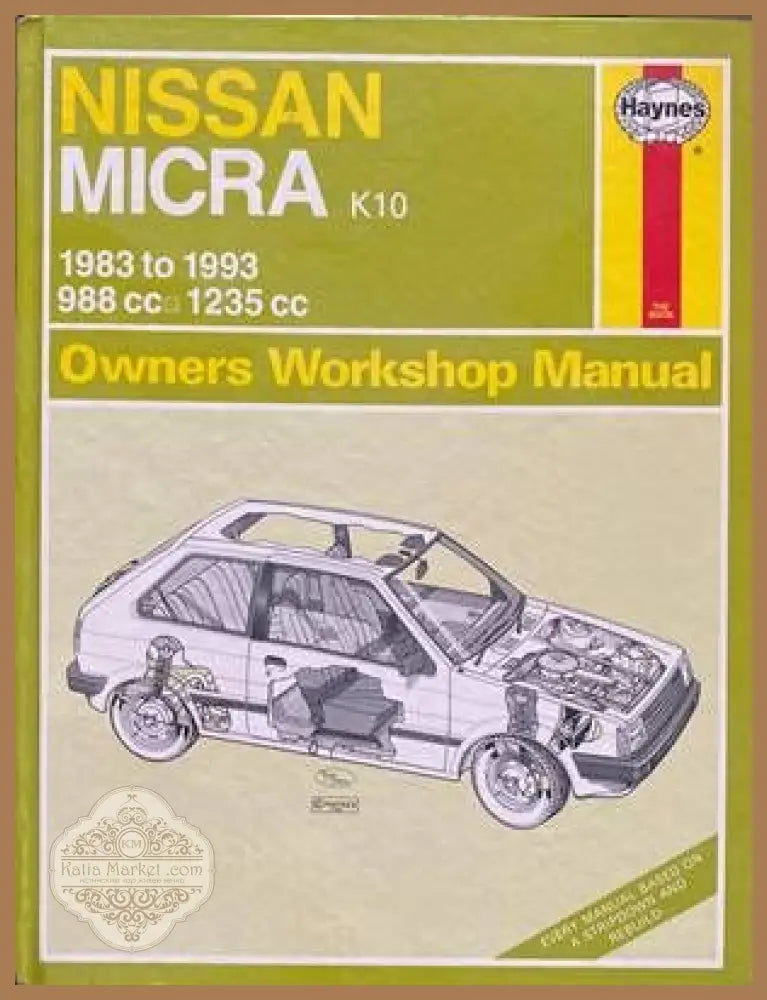 Nissan Micra K10 1983 to 1993 Owners Workshop Manual - Колектив - Книги
