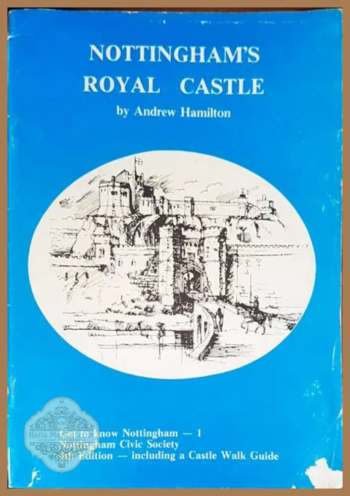Nottingham’s - Royal Castle - Книги