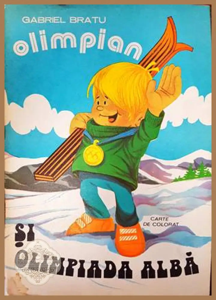 Olimpian si olimpiada alba - Gabriel Bratu - Книги