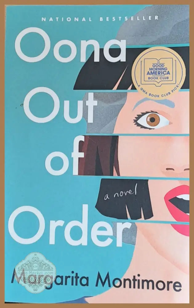 Oona Out of Order - Margarita Montimore - Книги