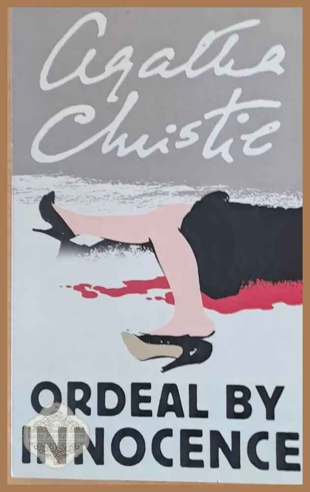 Ordeal by innocence - Agatha Christie - Книги