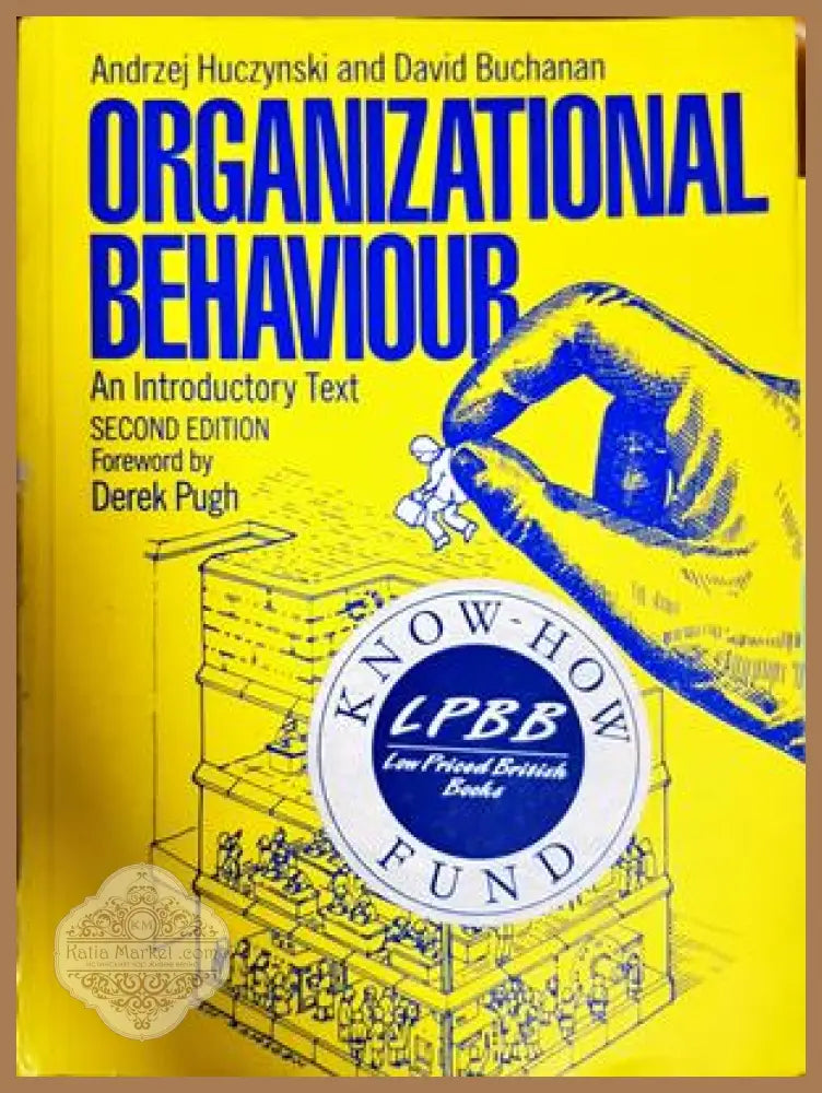 Organizational Behaviour: An Introductory Text - Andrzej Huczynski David Buchanan - Книга