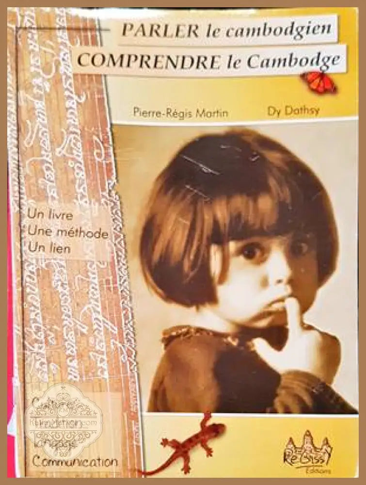 Parler le cambodgien comprendre le Cambodge - Книги