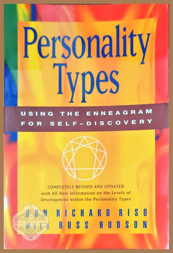 Personality Types: Using the Enneagram for Self-Discovery - Don Richard Riso - Книги